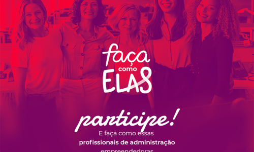 Faça como elas!